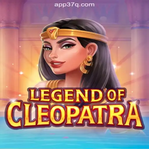 Legend Of Cleopatra: The Exciting World of Slots on the 37Q.COM Platform