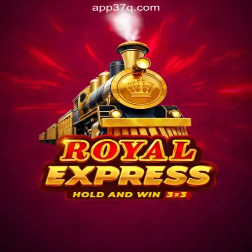 Discover the Excitement of RoyalExpress on the 37Q.COM Platform