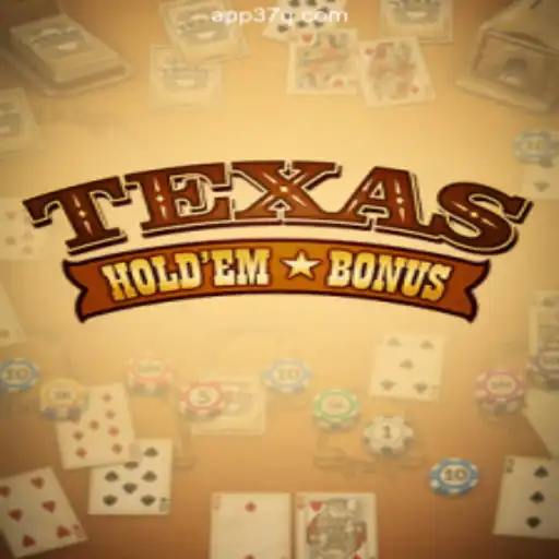 Exploring Texas Hold'em Bonus on 37Q.COM Platform-Oficial Slots Brasil #1