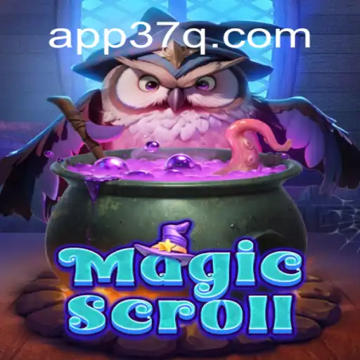 Exploring the Enchanting World of MagicScroll on 37Q.COM Platform